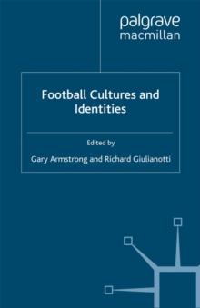 Football Cultures and Identities