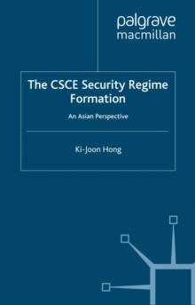 The CSCE Security Regime Formation : An Asian Perspective