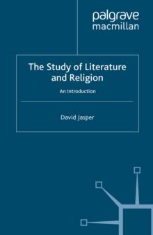 The Study of Literature and Religion : An Introduction