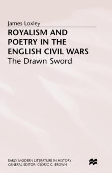 Royalism and Poetry in the English Civil Wars