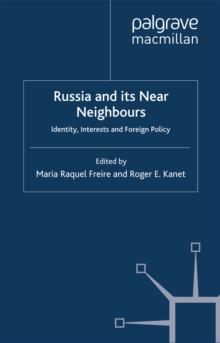 Russia and its Near Neighbours