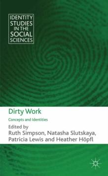 Dirty Work : Concepts and Identities