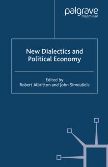 New Dialectics and Political Economy