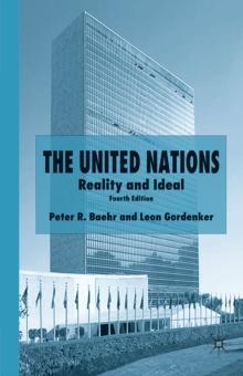 The United Nations : Reality and Ideal