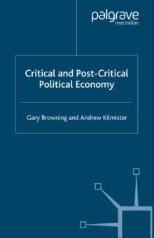 Critical and Post-Critical Political Economy