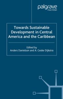 Towards Sustainable Development in Central America and the Caribbean