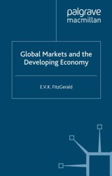 Global Markets and the Developing Economy