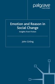 Emotion and Reason in Social Change : Insights from Fiction