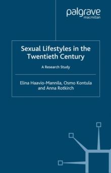 Sexual Life-Style in the Twentieth Century : A Research Study