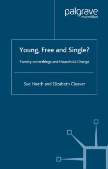 Young, Free and Single? : Twenty-Somethings and Household Change