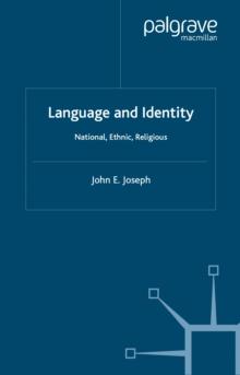 Language and Identity : National, Ethnic, Religious