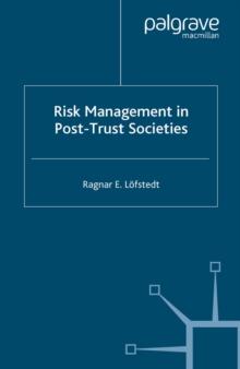 Risk Management in Post-Trust Societies