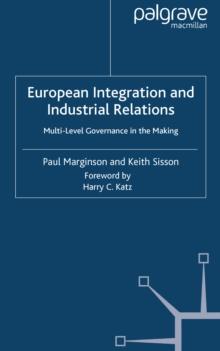 European Integration and Industrial Relations : Multi-level Governance in the Making