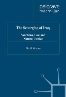 The Scourging of Iraq : Sanctions, Law and Natural Justice