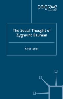 The Social Thought of Zygmunt Bauman