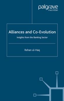 Alliances and Co-Evolution : Insights from the Banking Sector