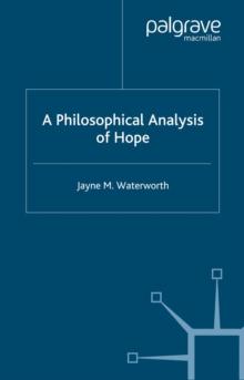 A Philosophical Analysis of Hope