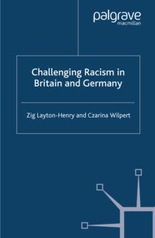 Challenging Racism in Britain and Germany