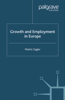 Growth and Employment in Europe