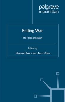 Ending War : The Force of Reason