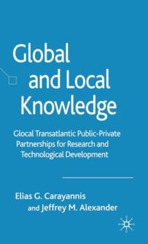 Global and Local Knowledge : Glocal Transatlantic Public-Private Partnerships for Research and Technological Development