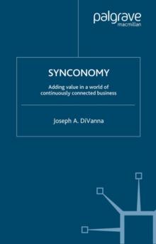 Synconomy : Adding Value in a World of Continuously Connected Business