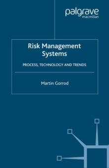 Risk Management Systems : Process, Technology and Trends