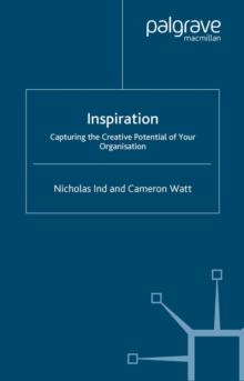 Inspiration : Capturing the Creative Potential of Your Organization