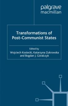 Transformations of Post-Communist States