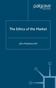 The Ethics of the Market