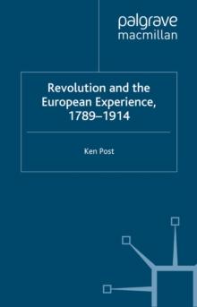 Revolution and the European Experience 1789-1914