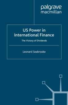 US Power in International Finance : The Victory of Dividends