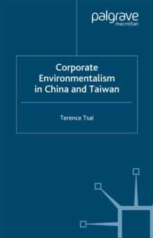 Corporate Environmentalism in China and Taiwan