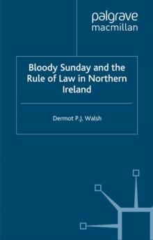 Bloody Sunday and the Rule of Law in Northern Ireland