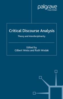 Critical Discourse Analysis : Theory and Interdisciplinarity