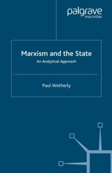 Marxism and the State : An Analytical Approach