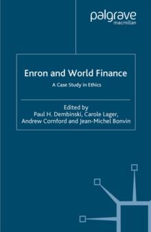 Enron and World Finance : A Case Study in Ethics