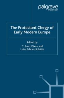 The Protestant Clergy of Early Modern Europe