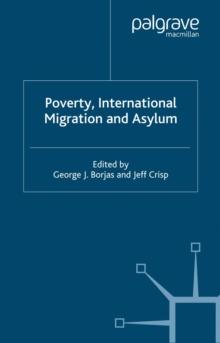 Poverty, International Migration and Asylum