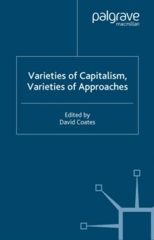 Varieties of Capitalism, Varieties of Approaches