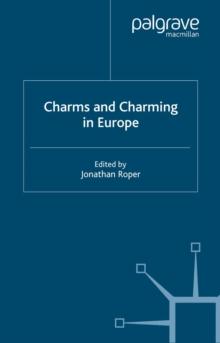 Charms and Charming in Europe