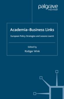 Academia-Business Links : European Policy Strategies and Lessons Learnt