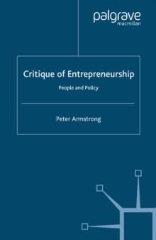 Critique of Entrepreneurship : People and Policy