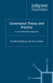 Governance Theory and Practice : A Cross-Disciplinary Approach