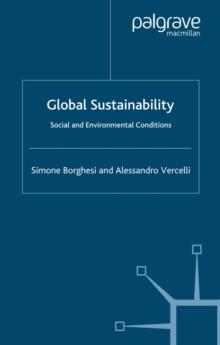 Global Sustainability : Social and Environmental Conditions