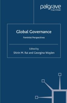 Global Governance : Feminist Perspectives