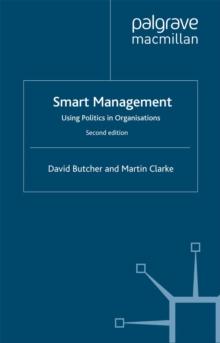 Smart Management : Using Politics in Organizations