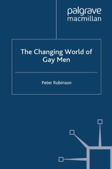 The Changing World of Gay Men