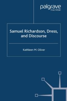 Samuel Richardson, Dress, and Discourse