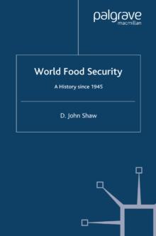 World Food Security : A History since 1945